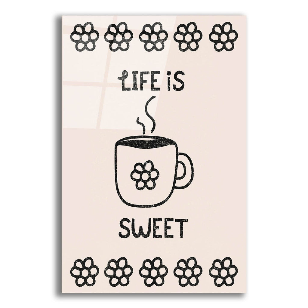 Life Is Sweet by Club Daydream acrylic glass wall art