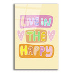 Live In The Happy by Club Daydream acrylic glass wall art