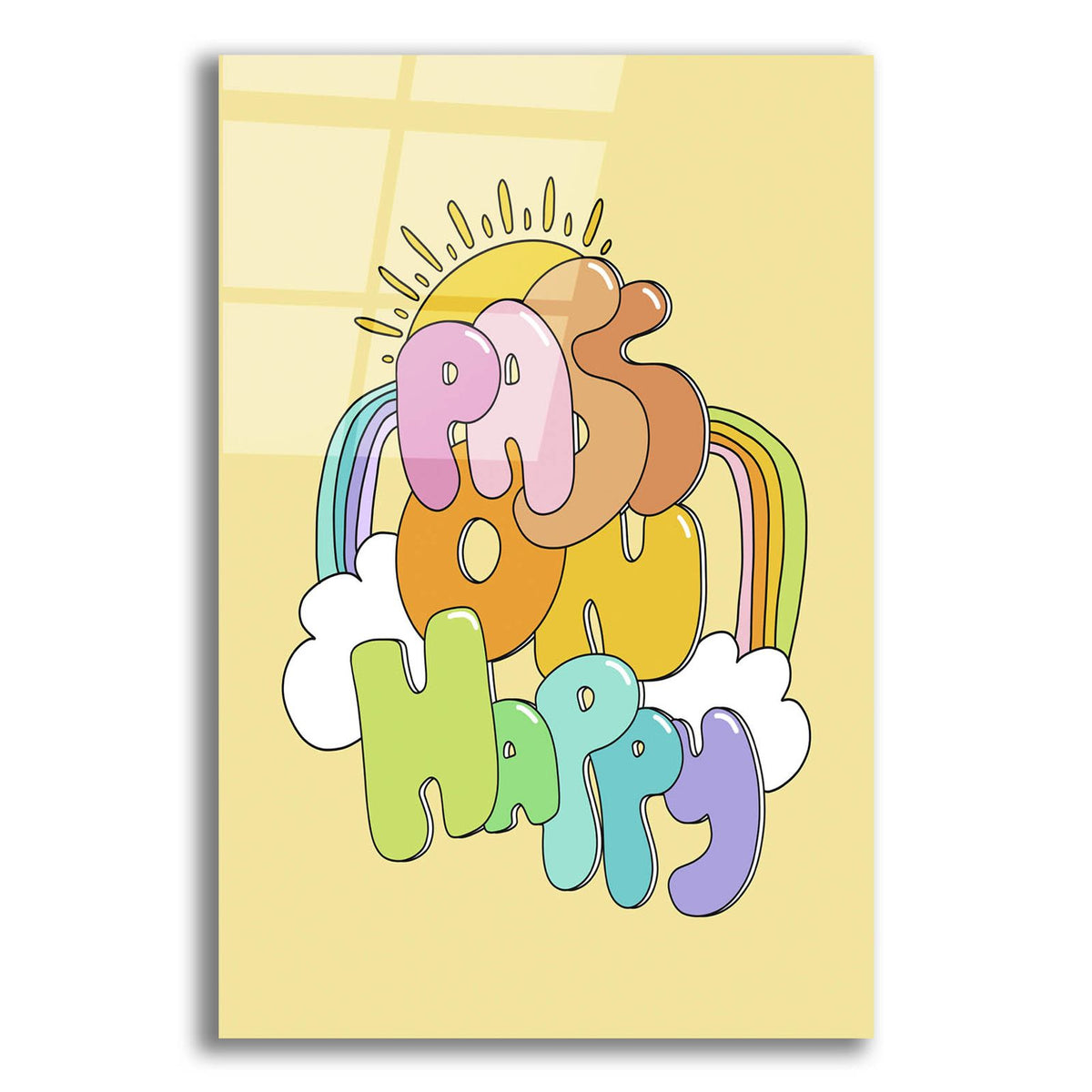 Pass On Happy by Club Daydream acrylic glass wall art