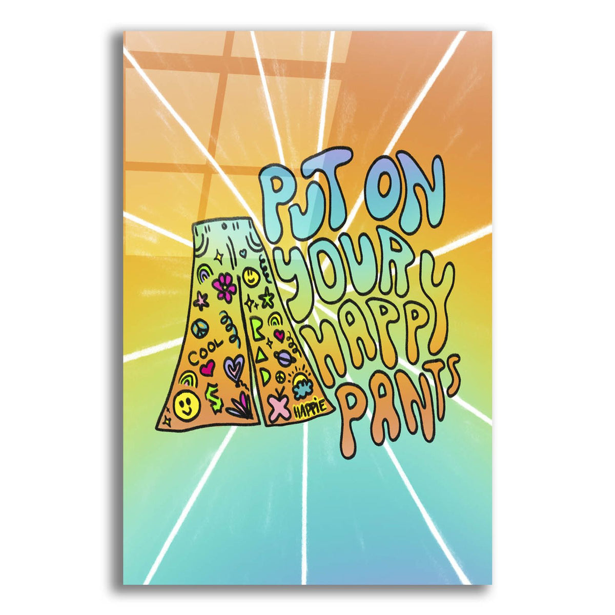 Put On Your Happy Pants by Club Daydream acrylic glass wall art