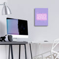 Some Things Have To End by Club Daydream - 12x16 acrylic wall art in a room