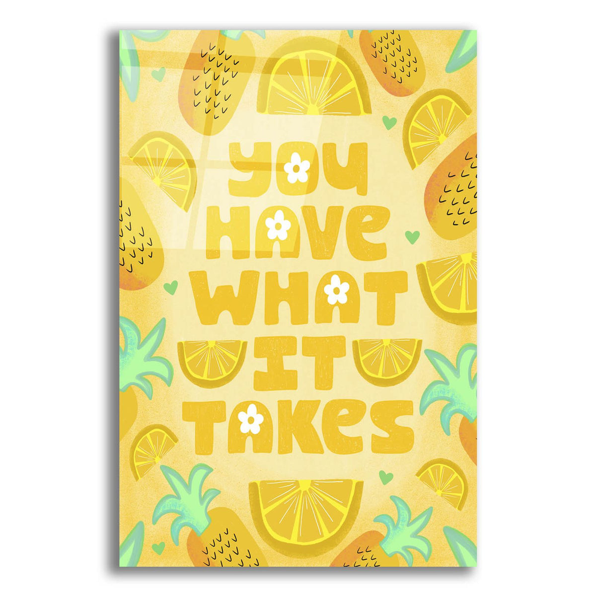 You Have What It Takes by Club Daydream acrylic glass wall art