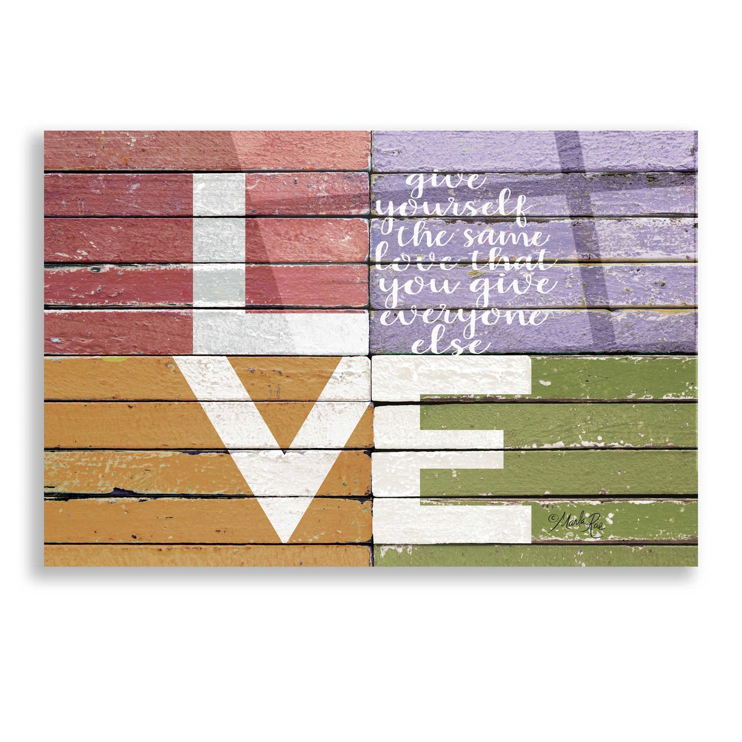 Epic Art 'Give Yourself the Same Love' by Marla Rae, Acrylic Glass Wall Art,16x12
