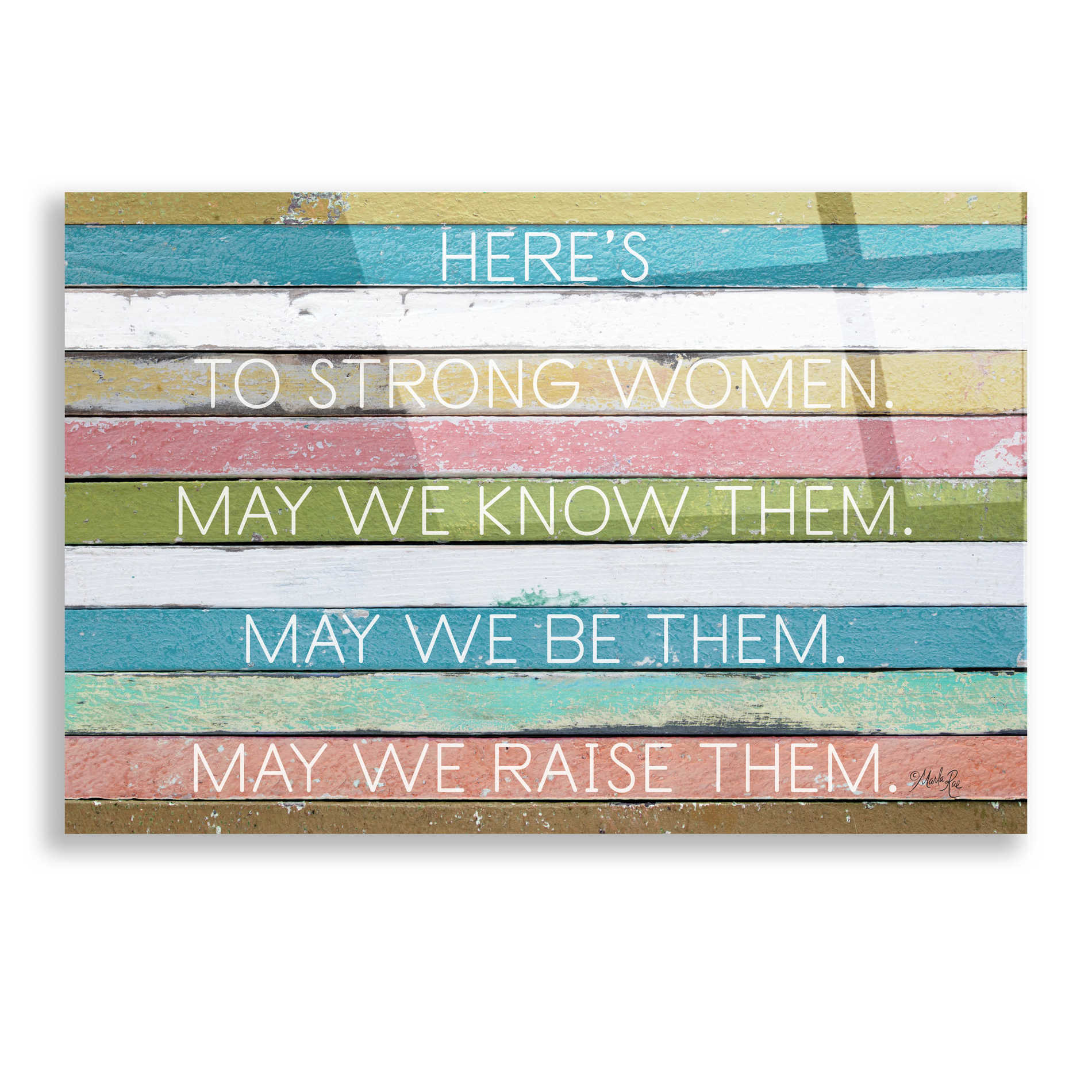 Epic Art 'Here's to Strong Women II' by Marla Rae, Acrylic Glass Wall Art,16x12
