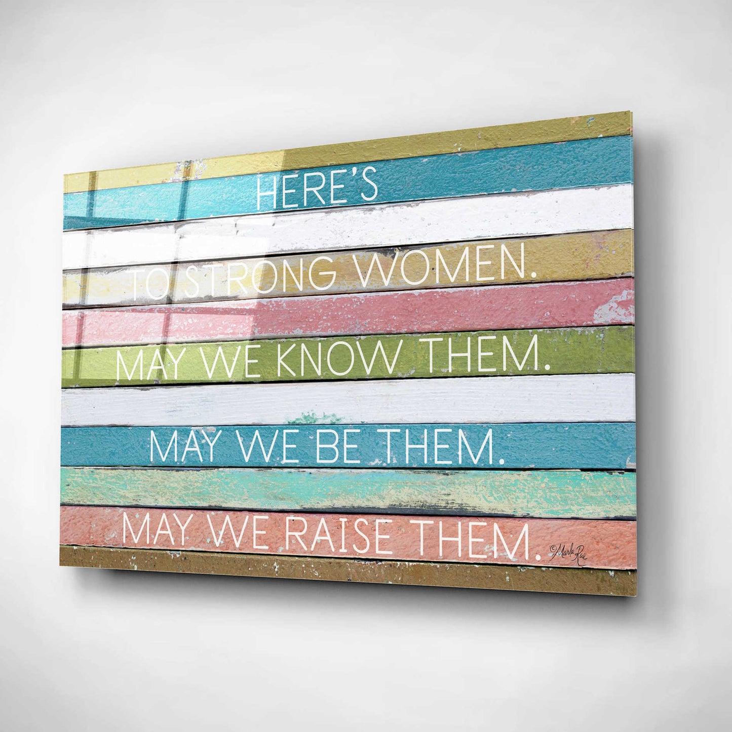 Epic Art 'Here's to Strong Women II' by Marla Rae, Acrylic Glass Wall Art,24x16