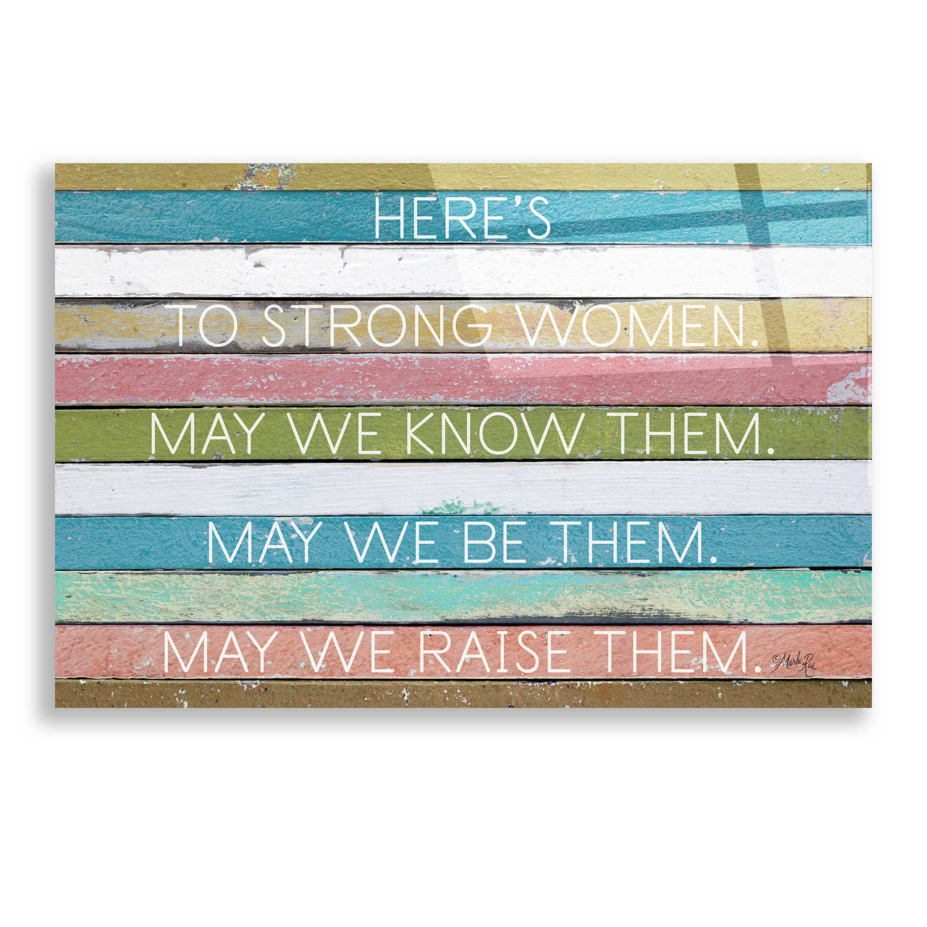 Epic Art 'Here's to Strong Women II' by Marla Rae, Acrylic Glass Wall Art,24x16