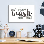 Epic Art 'Don't Be Gross - Wash Your Hands Sign' by Marla Rae, Acrylic Glass Wall Art,16x12