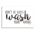 Epic Art 'Don't Be Gross - Wash Your Hands Sign' by Marla Rae, Acrylic Glass Wall Art