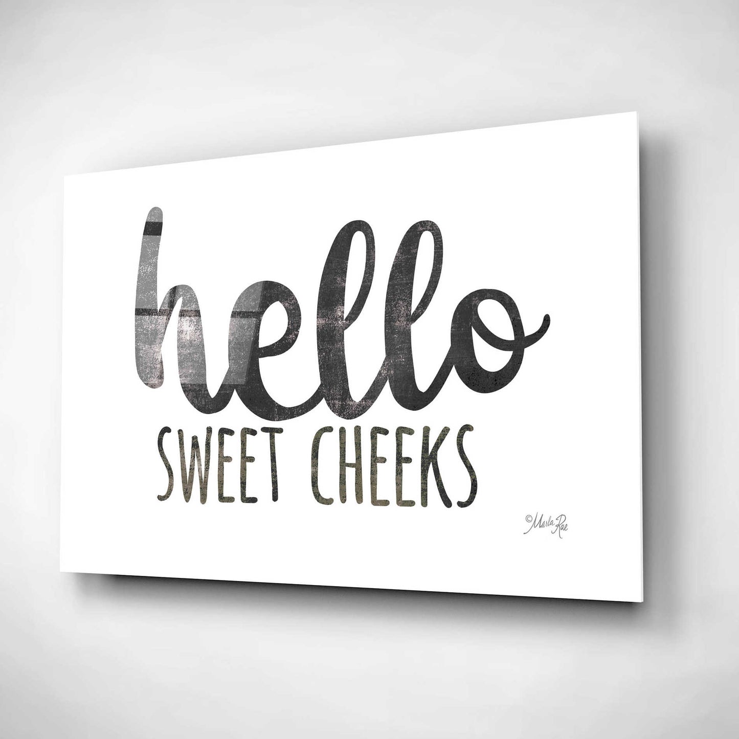 Epic Art 'Hello Sweet Cheeks Sign' by Marla Rae, Acrylic Glass Wall Art,16x12