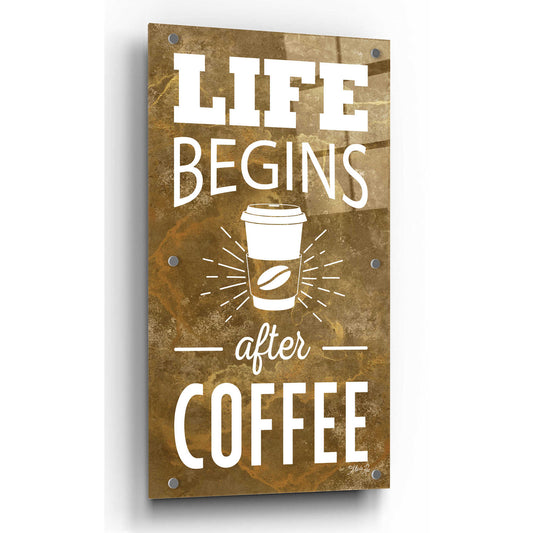 Epic Art 'Life Begins After Coffee' by Marla Rae, Acrylic Glass Wall Art