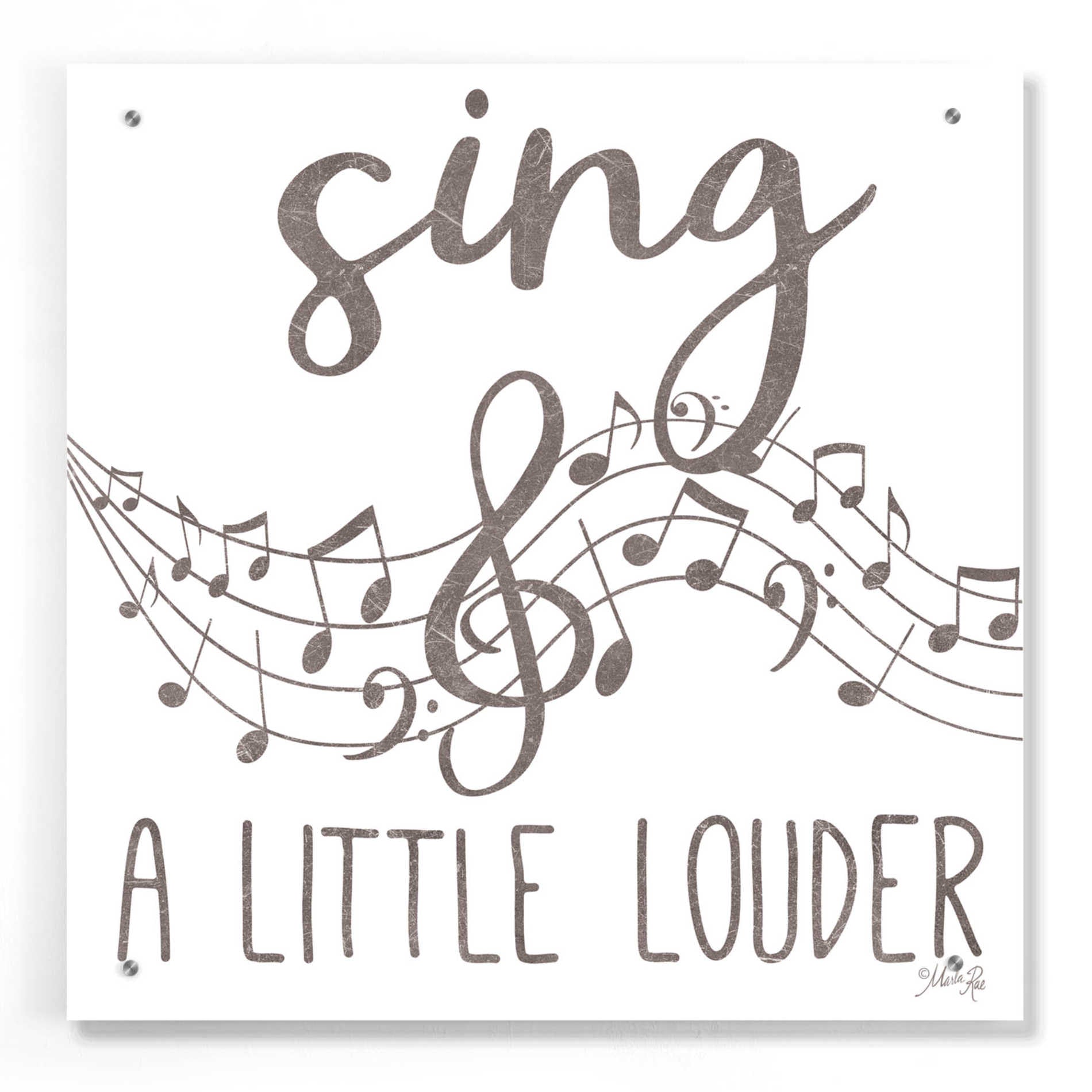 Epic Art 'Sing & A Little Louder' by Marla Rae, Acrylic Glass Wall Art,24x24