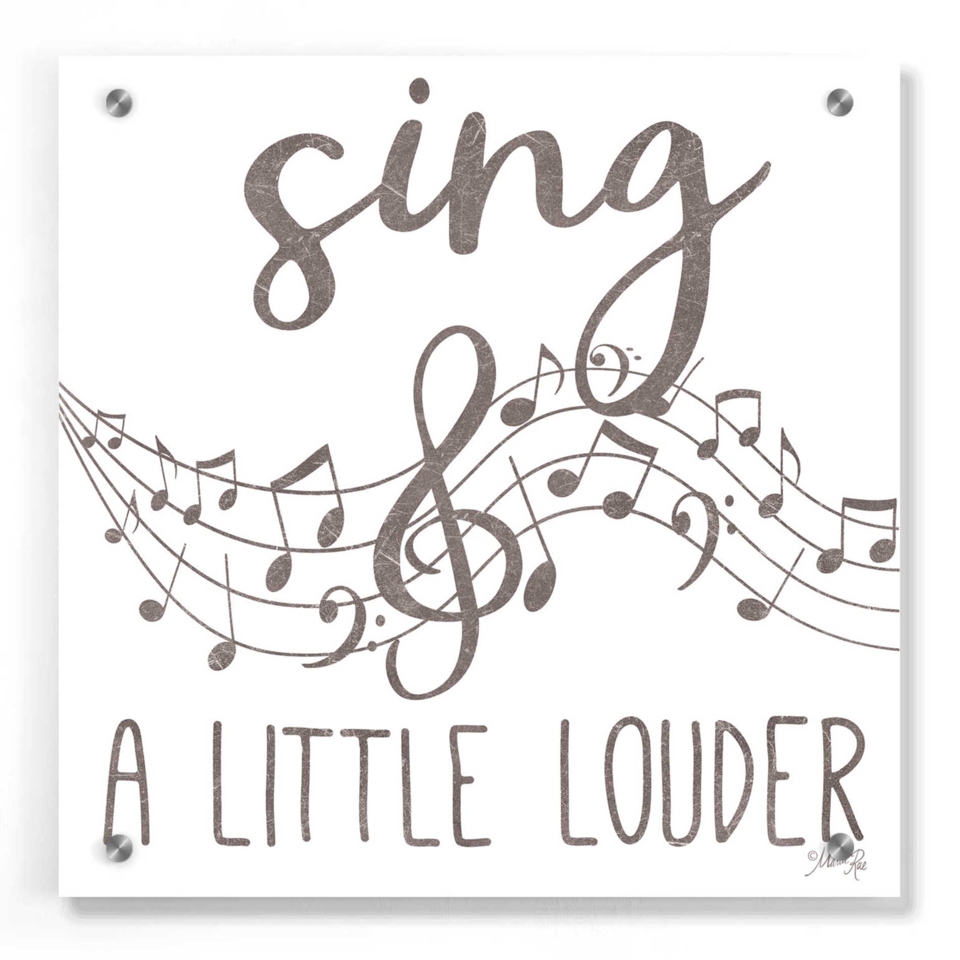 Epic Art 'Sing & A Little Louder' by Marla Rae, Acrylic Glass Wall Art,36x36