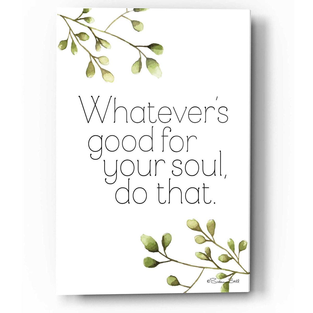 Epic Art 'Greenery Good for Your Soul' by Susan Ball, Acrylic Glass Wall Art