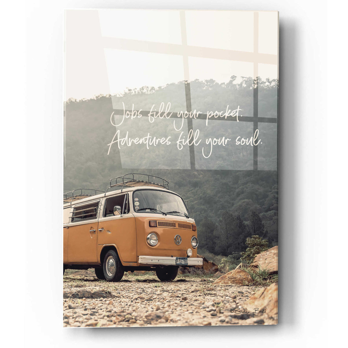 Epic Art 'Adventure Fills Your Soul' by Susan Ball, Acrylic Glass Wall Art