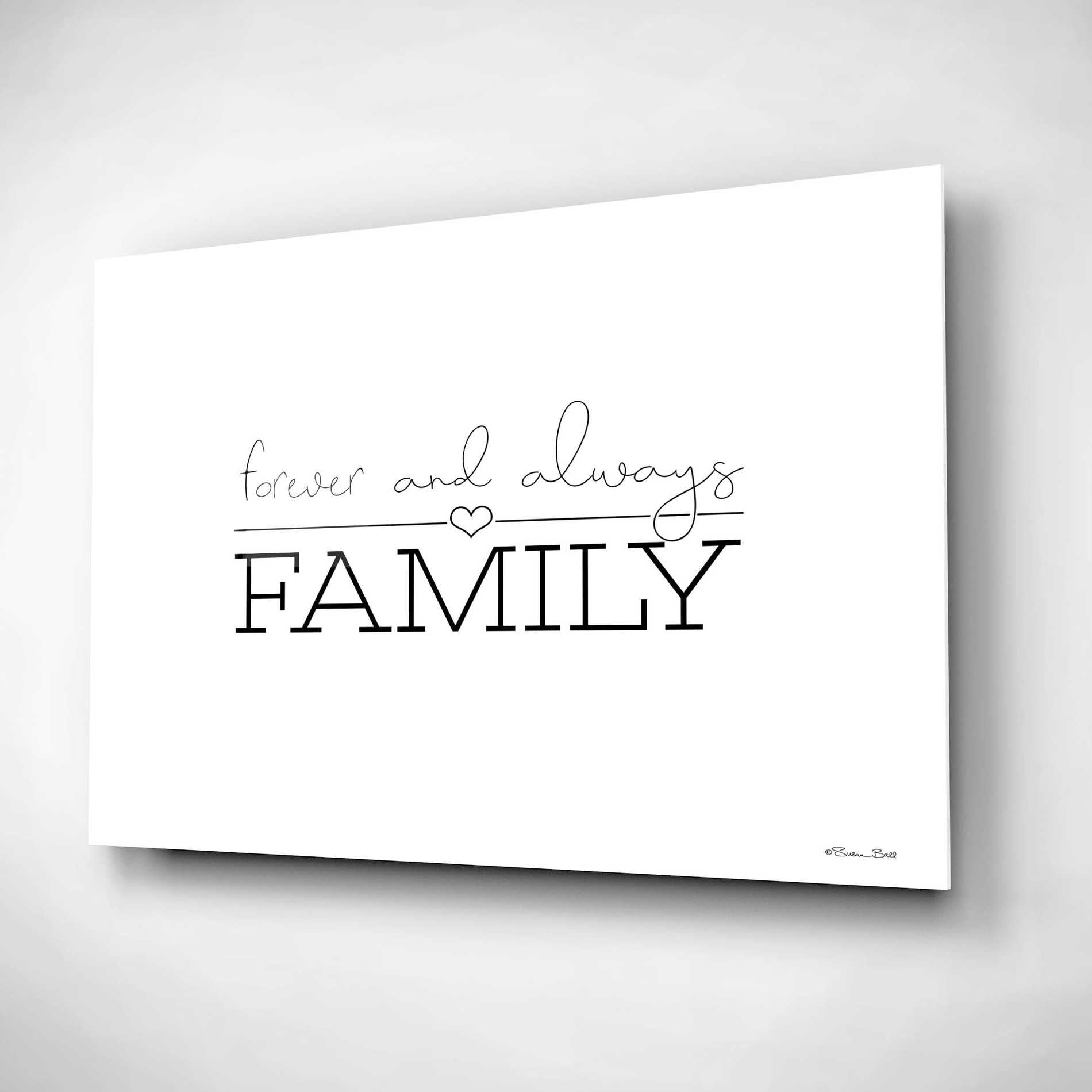 Epic Art 'Forever and Always Family' by Susan Ball, Acrylic Glass Wall Art,16x12