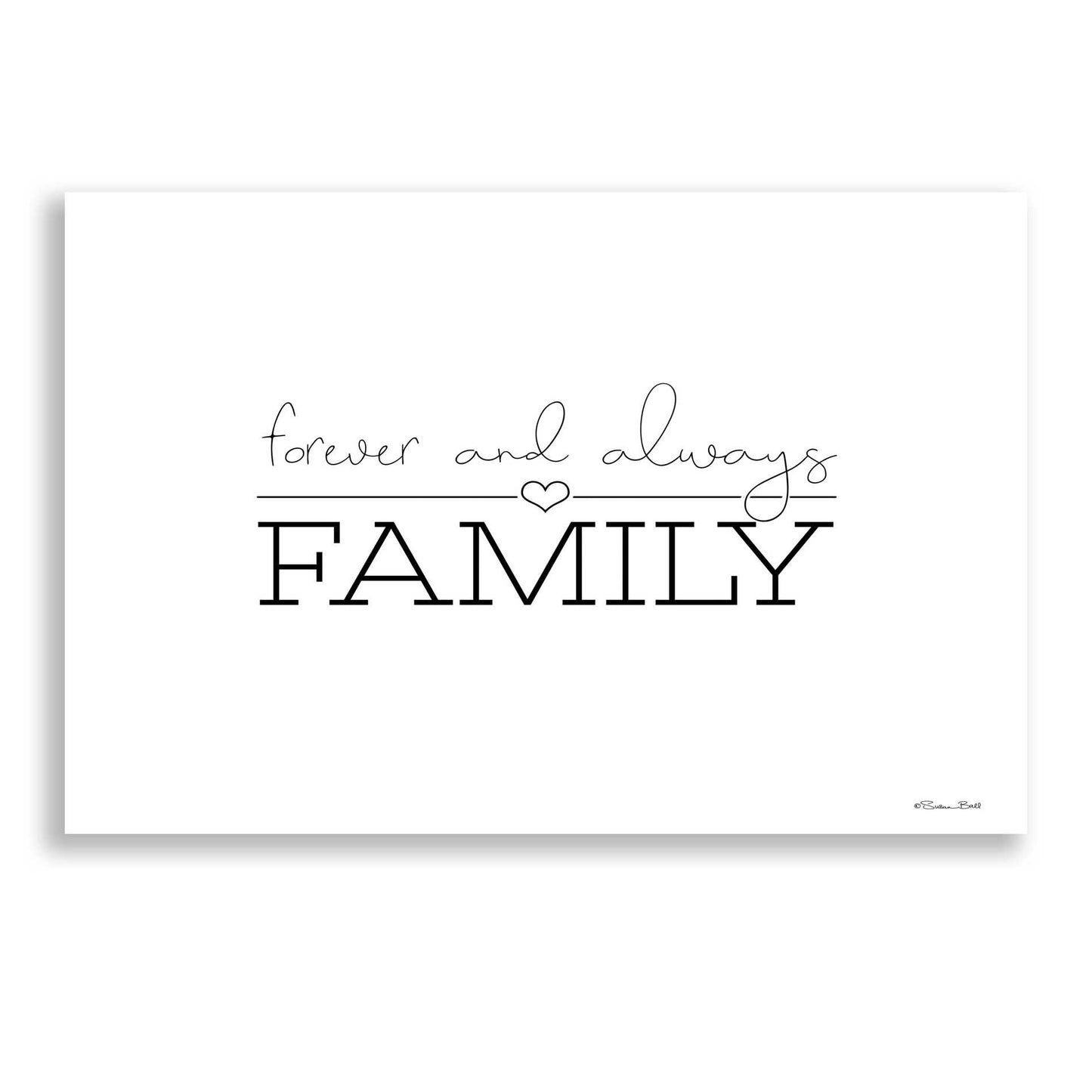 Epic Art 'Forever and Always Family' by Susan Ball, Acrylic Glass Wall Art,24x16