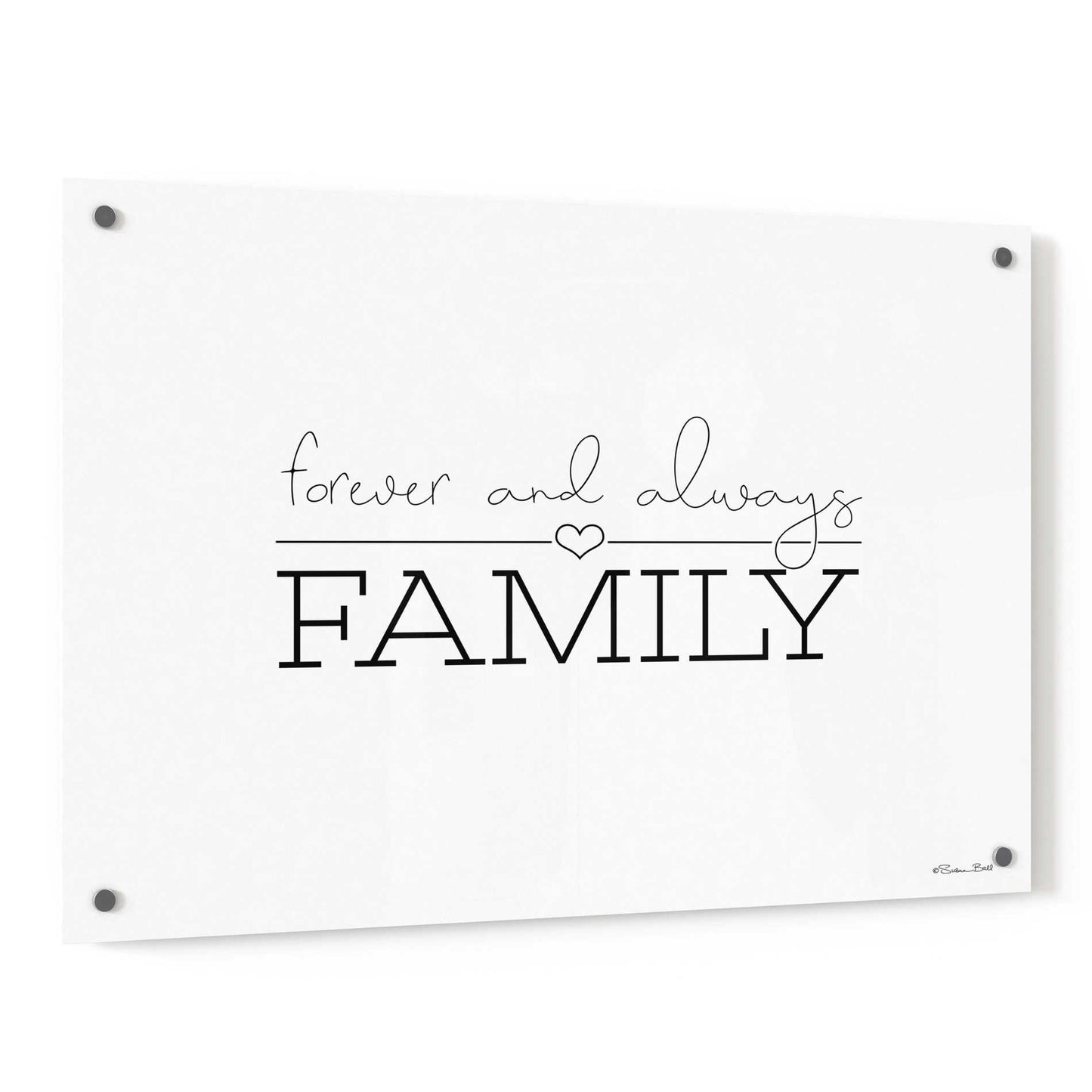 Epic Art 'Forever and Always Family' by Susan Ball, Acrylic Glass Wall Art,36x24