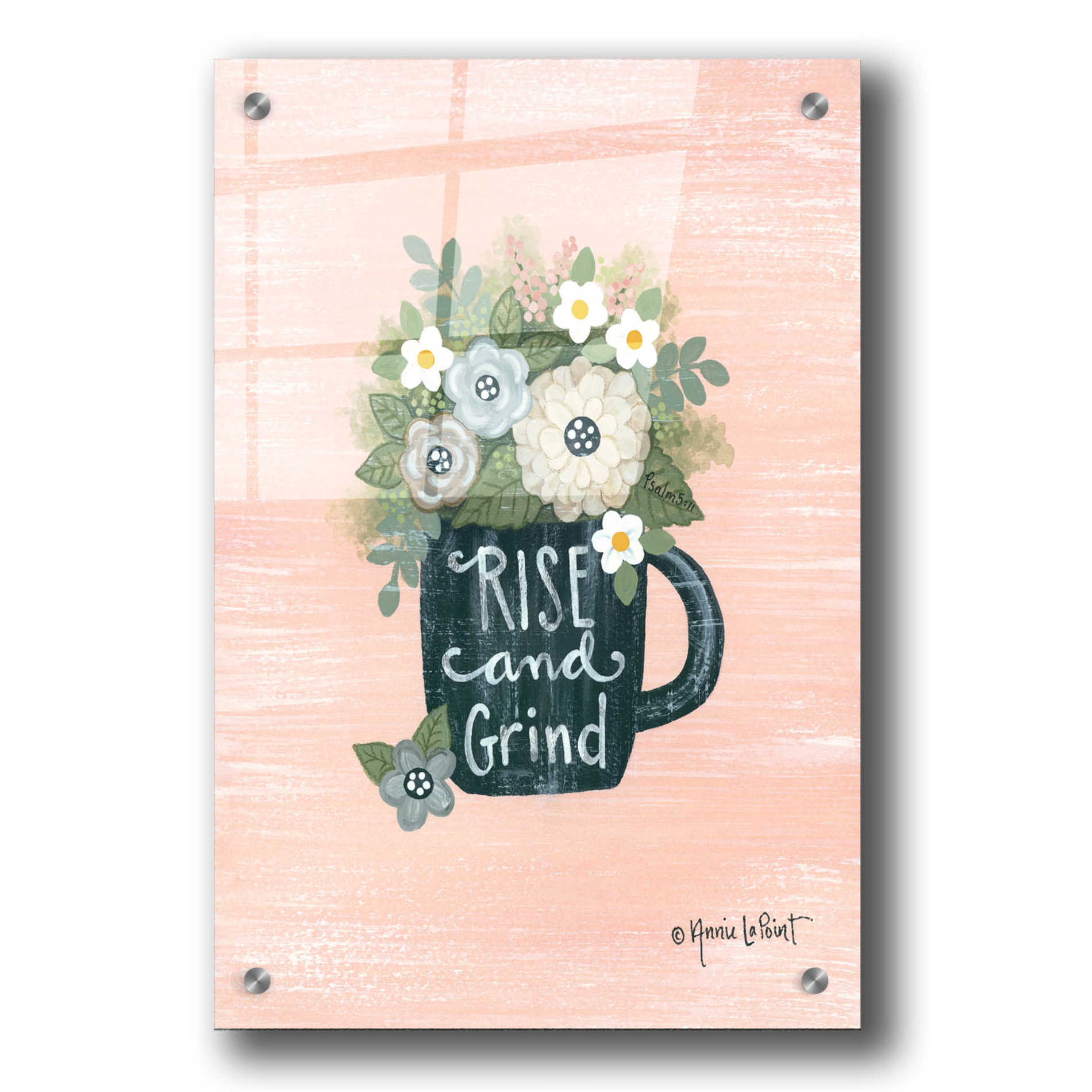 Epic Art 'Rise and Grind' by Annie LaPoint, Acrylic Glass Wall Art,24x36