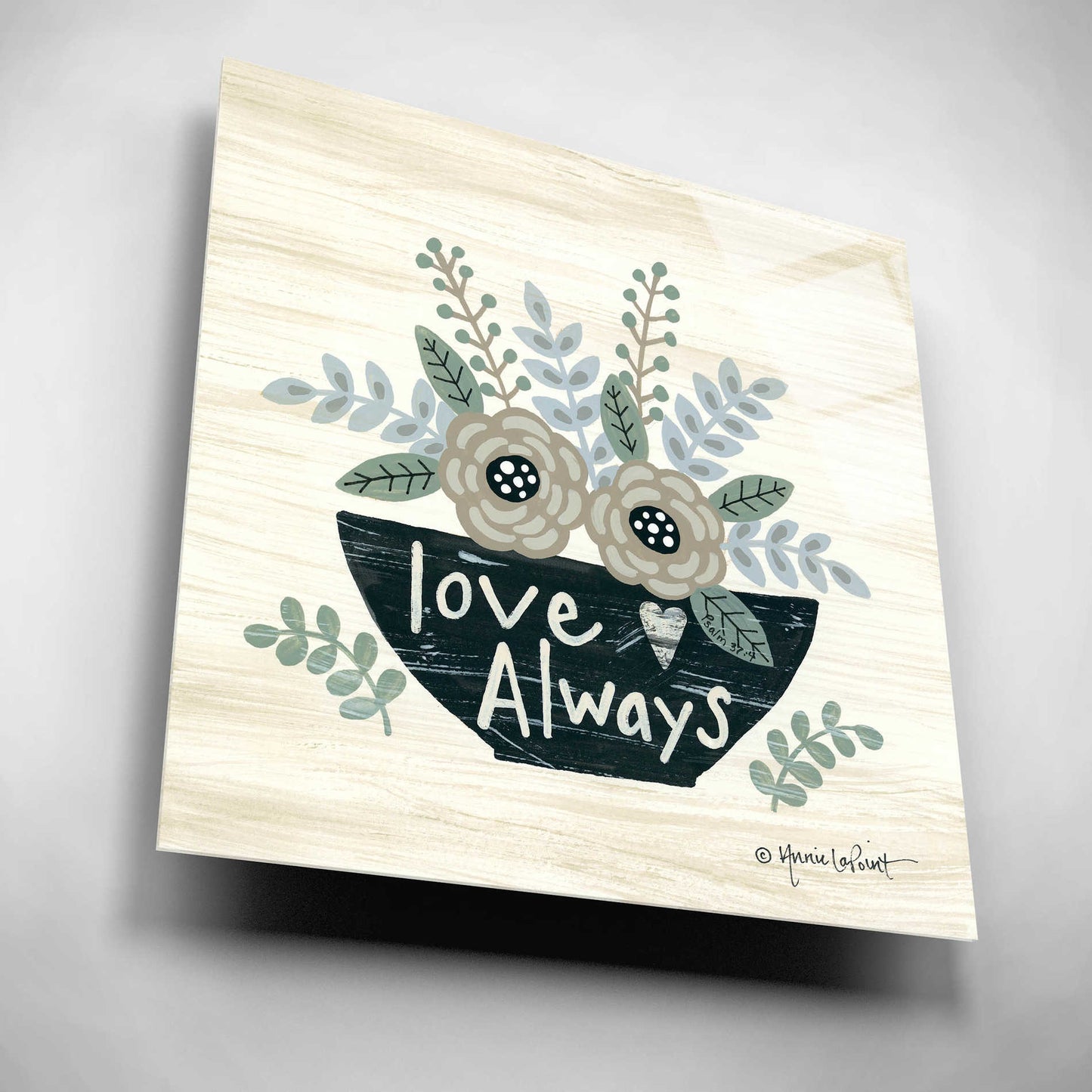 Epic Art 'Love Always' by Annie LaPoint, Acrylic Glass Wall Art,12x12