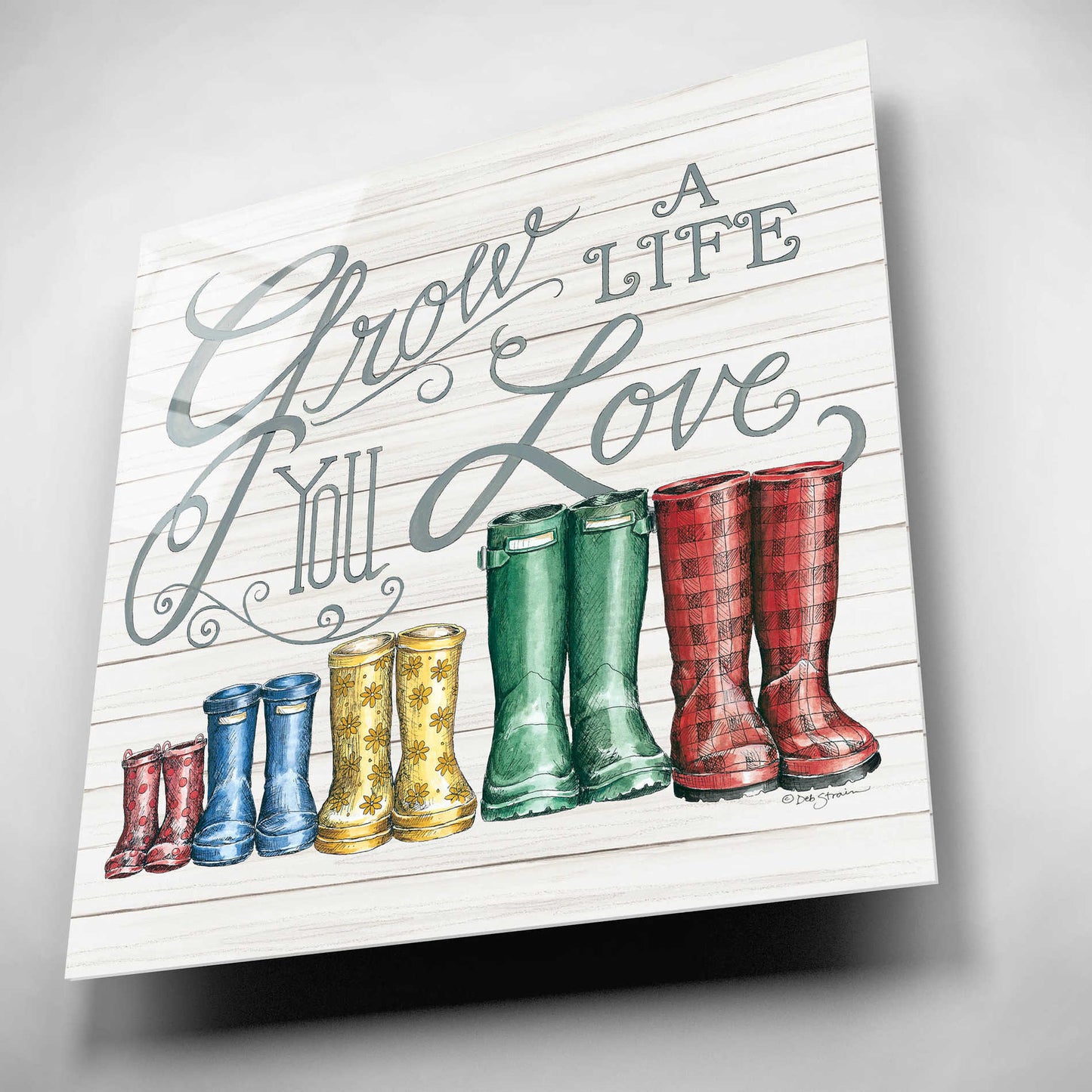 Epic Art 'Grow a Life You Love Boots' by Deb Strain, Acrylic Glass Wall Art,12x12