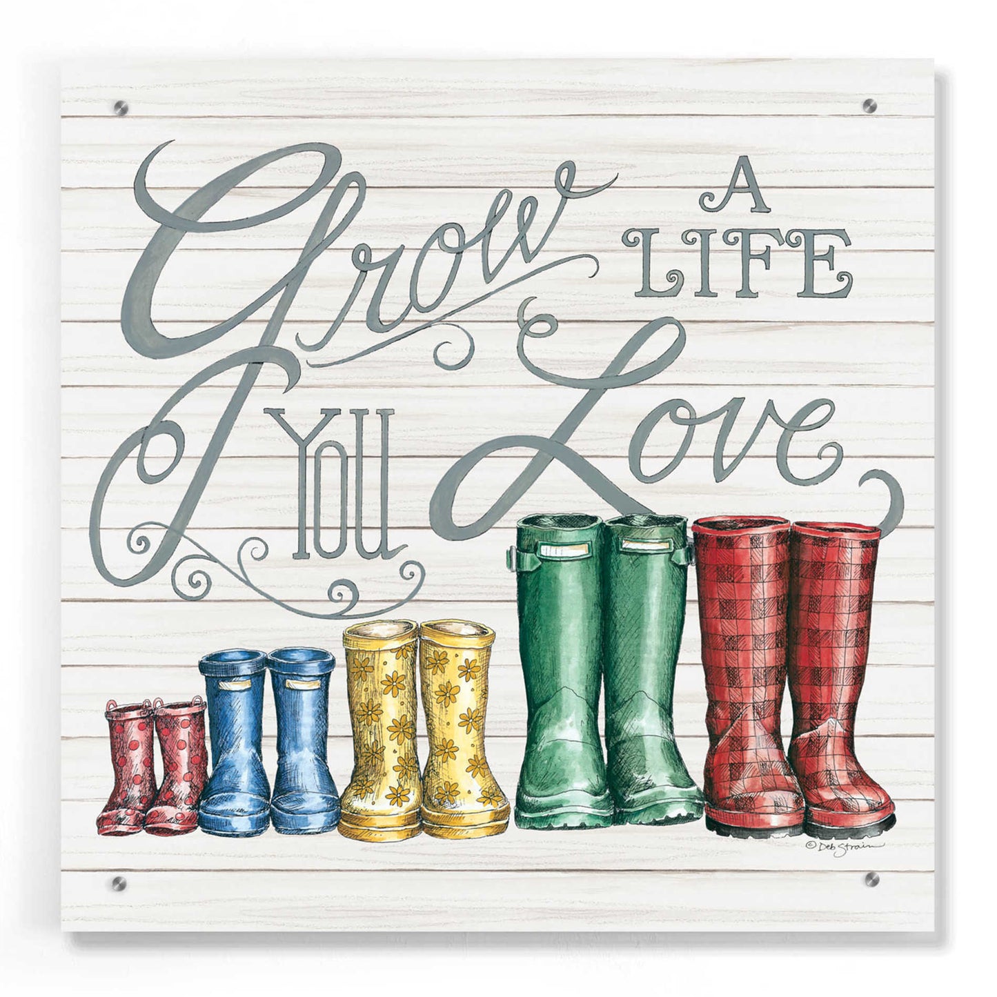 Epic Art 'Grow a Life You Love Boots' by Deb Strain, Acrylic Glass Wall Art,24x24