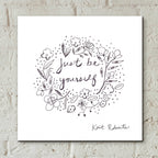 Epic Art 'Just Be Yourself' by Kait Roberts, Acrylic Glass Wall Art,12x12