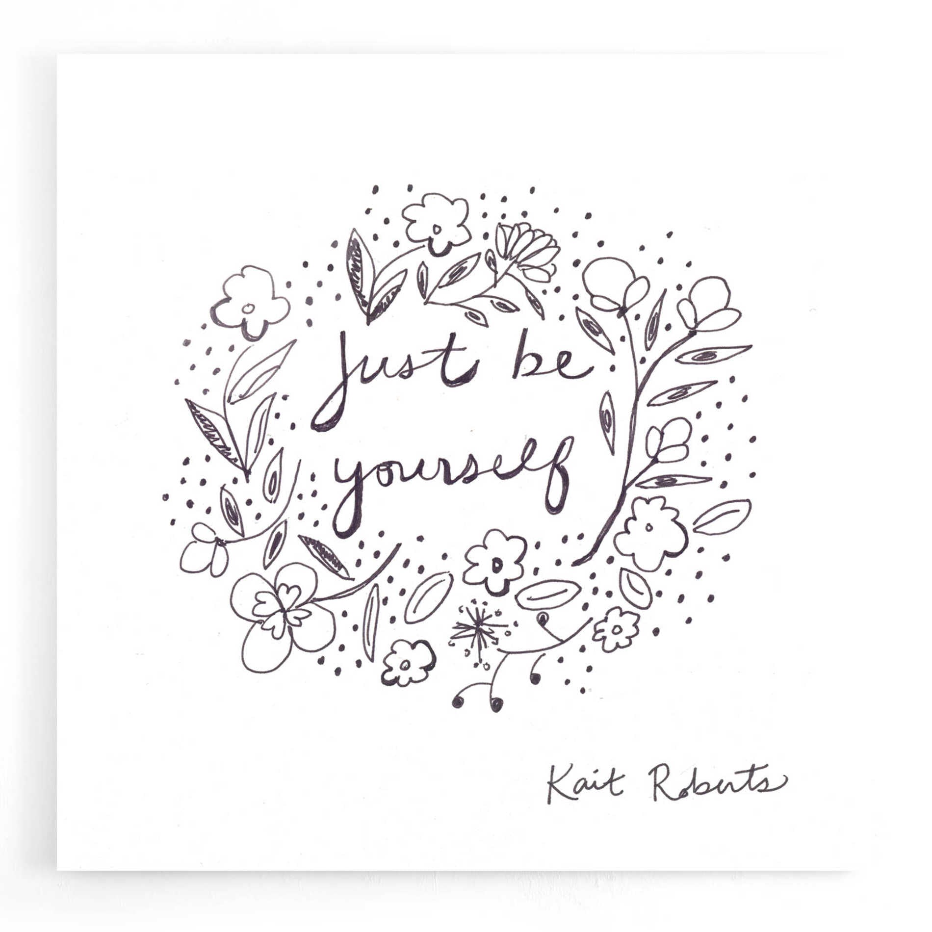 Epic Art 'Just Be Yourself' by Kait Roberts, Acrylic Glass Wall Art,12x12