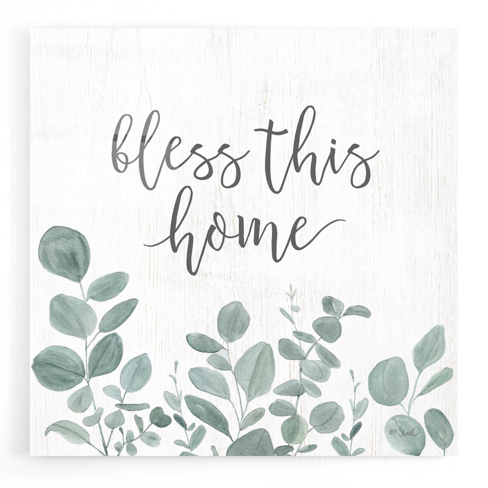 Epic Art 'Bless This Home Eucalyptus' by Kate Sherrill, Acrylic Glass Wall Art,12x12