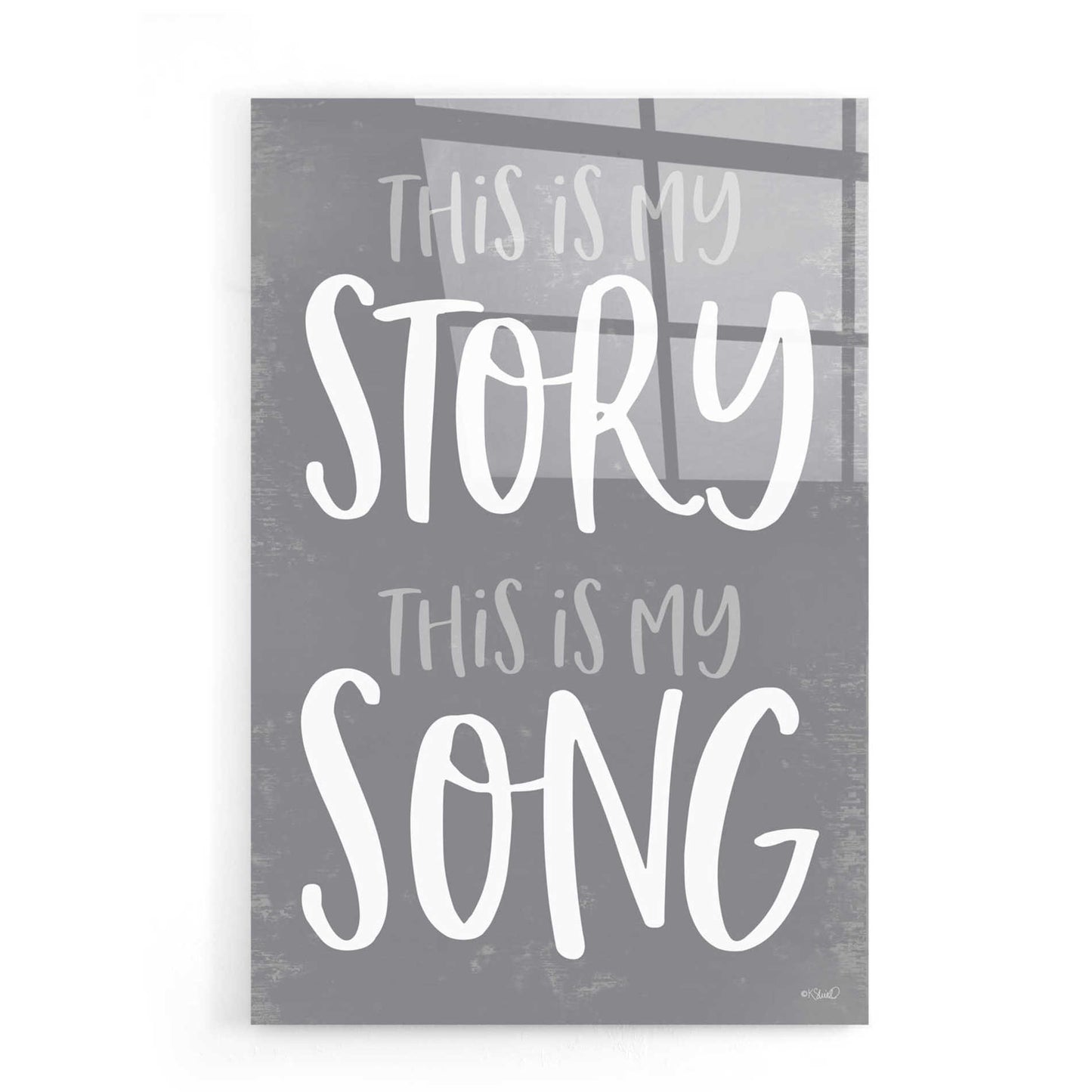 Epic Art 'This Is My Story' by Kate Sherrill, Acrylic Glass Wall Art,16x24