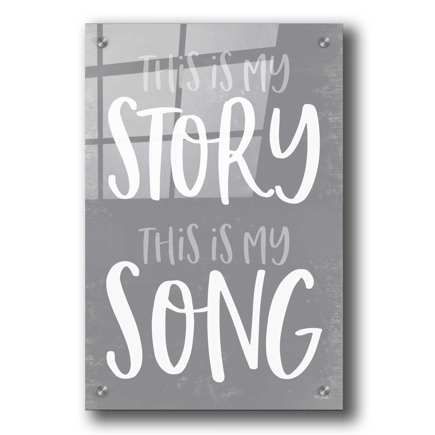 Epic Art 'This Is My Story' by Kate Sherrill, Acrylic Glass Wall Art,24x36