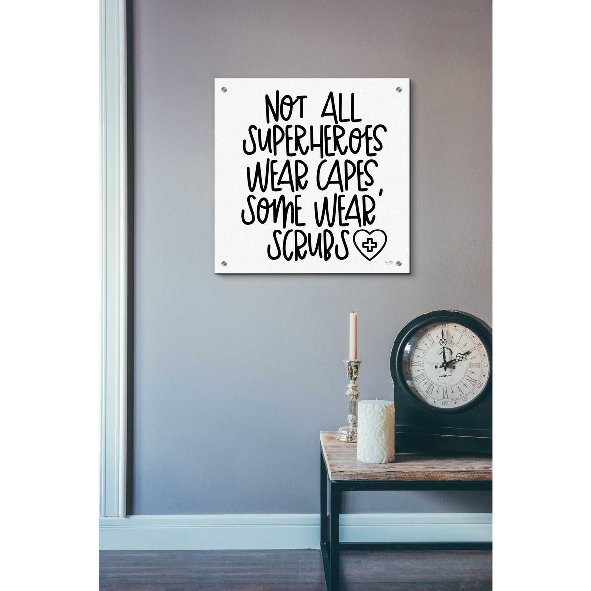 Epic Art 'Not All Superheroes Wear Capes' by Lux + Me Designs, Acrylic Glass Wall Art,24x24