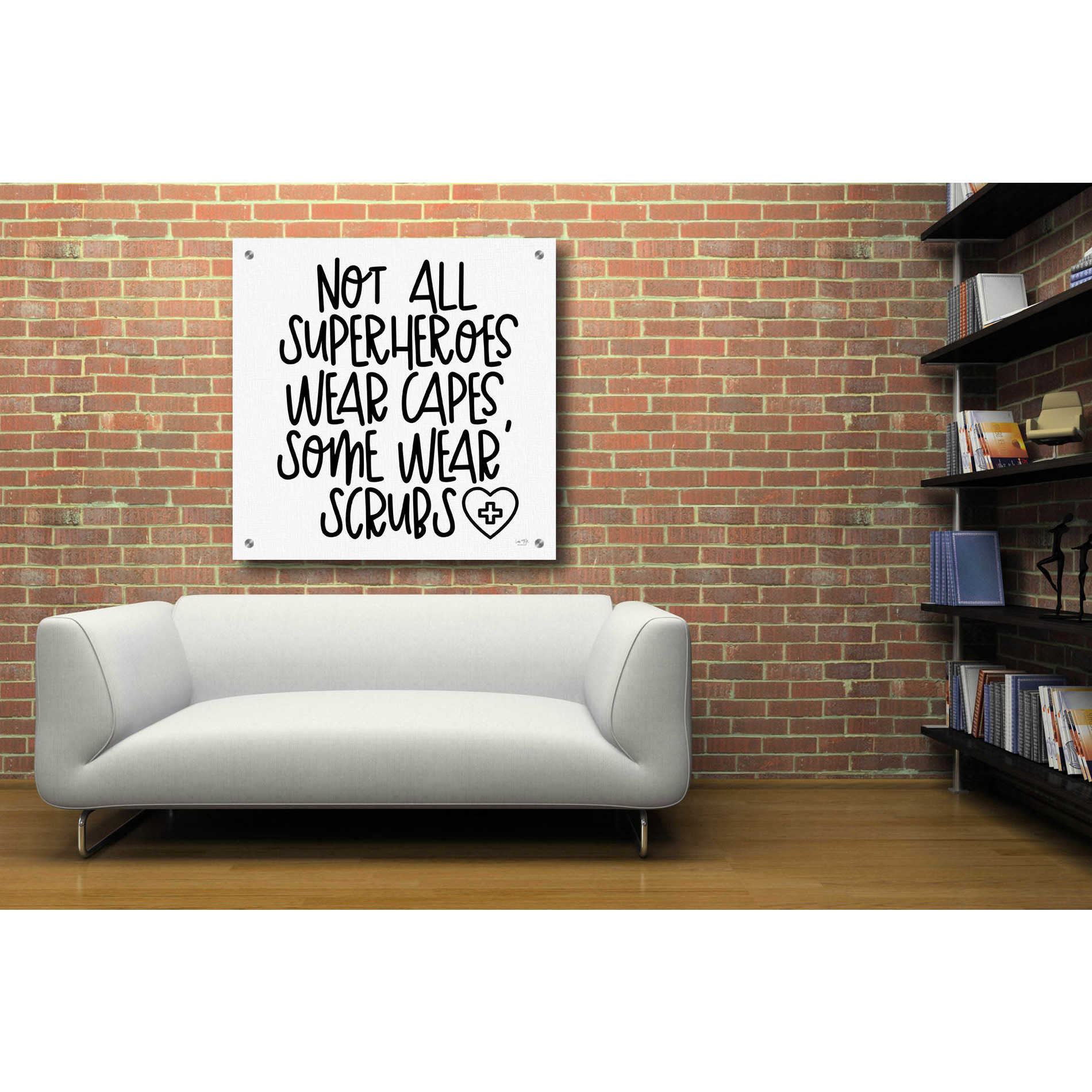 Epic Art 'Not All Superheroes Wear Capes' by Lux + Me Designs, Acrylic Glass Wall Art,36x36