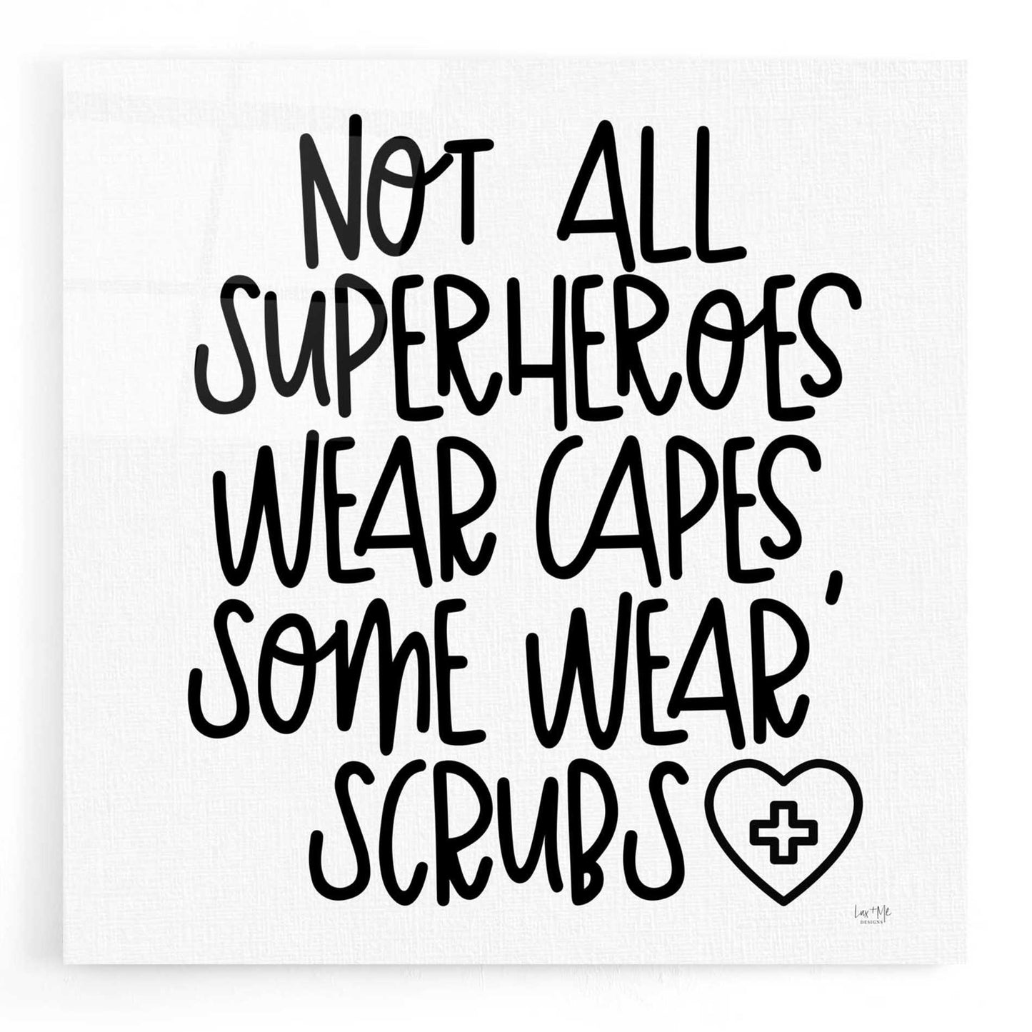 Epic Art 'Not All Superheroes Wear Capes' by Lux + Me Designs, Acrylic Glass Wall Art