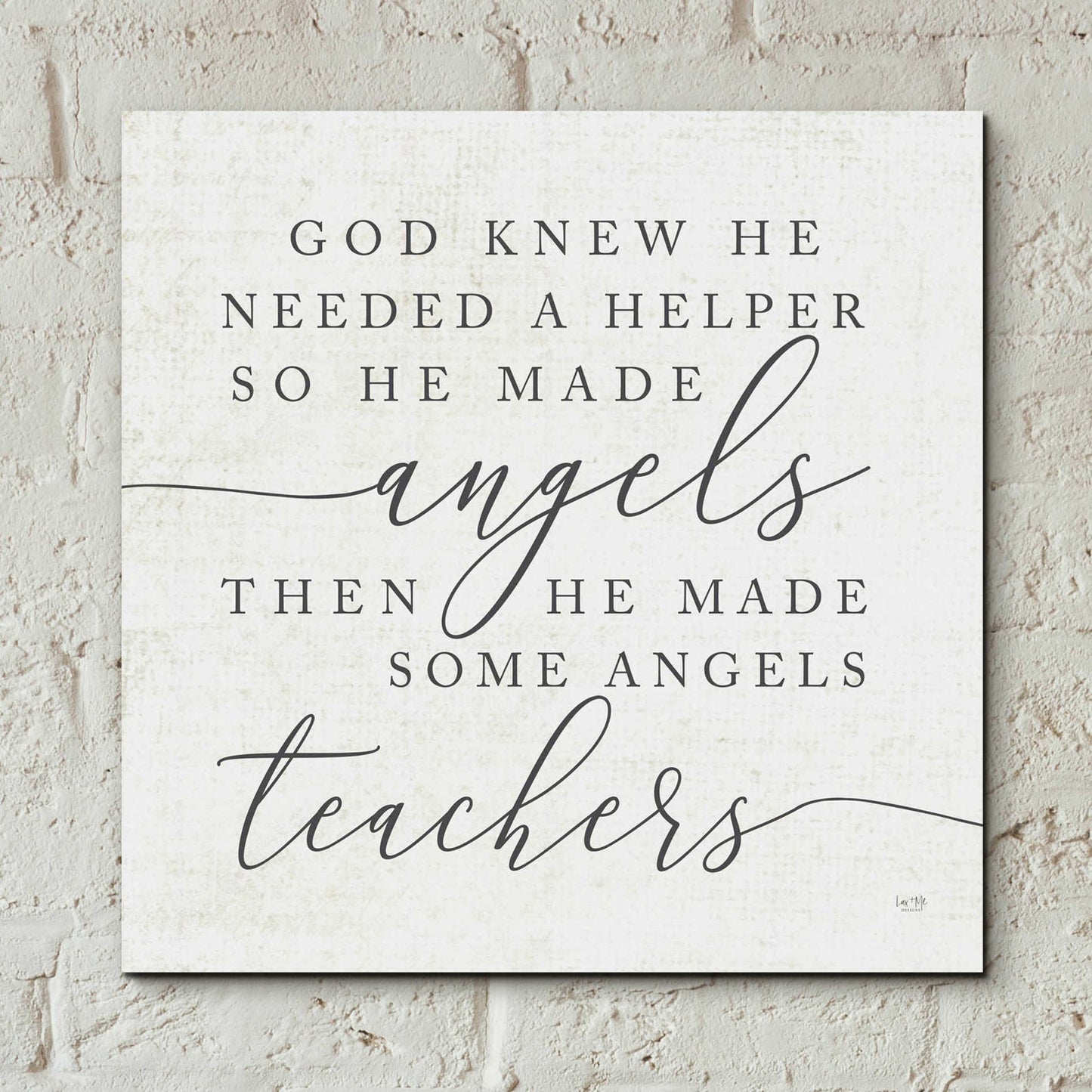 Epic Art 'God Made Angel Teachers' by Lux + Me Designs, Acrylic Glass Wall Art,12x12