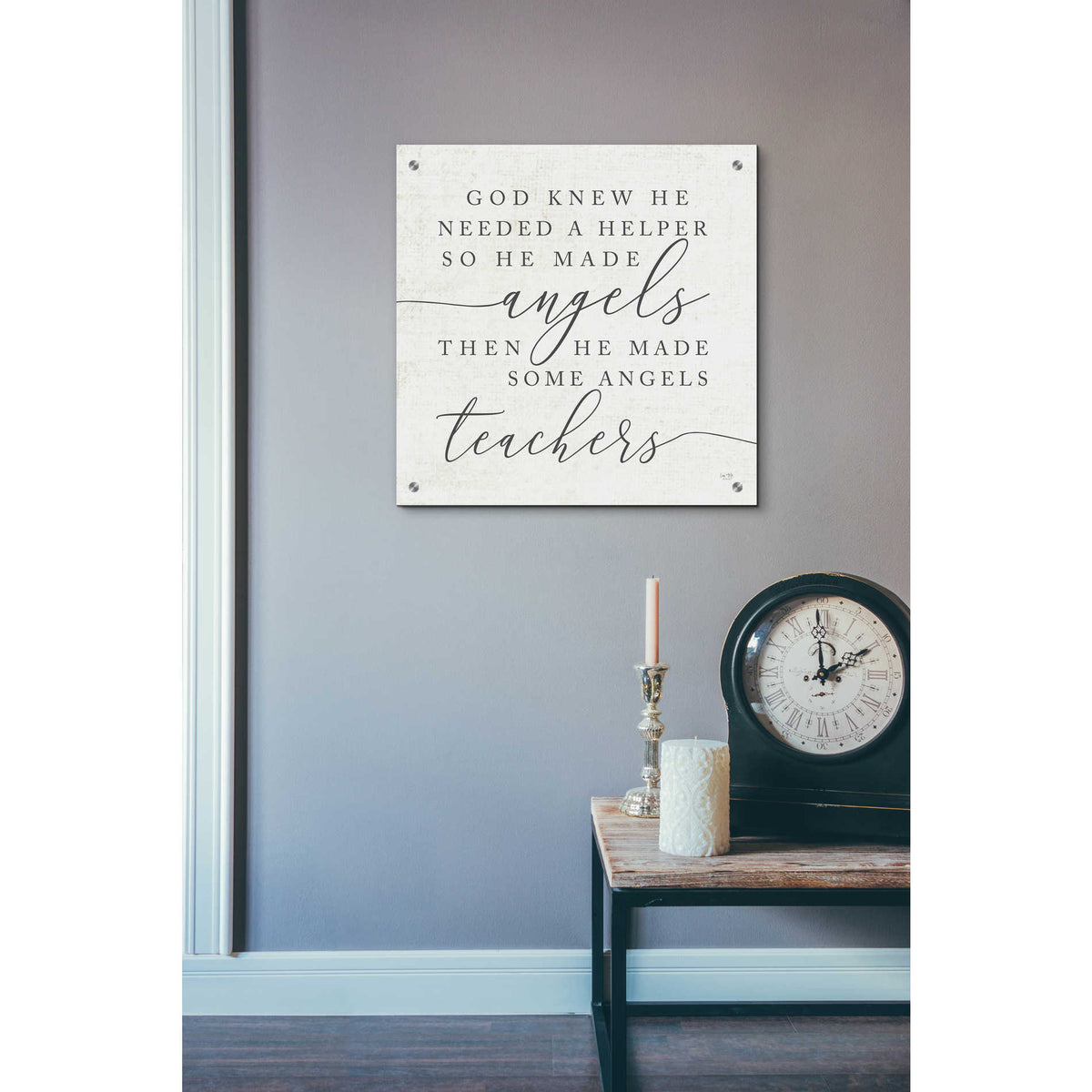 Epic Art 'God Made Angel Teachers' by Lux + Me Designs, Acrylic Glass Wall Art,24x24