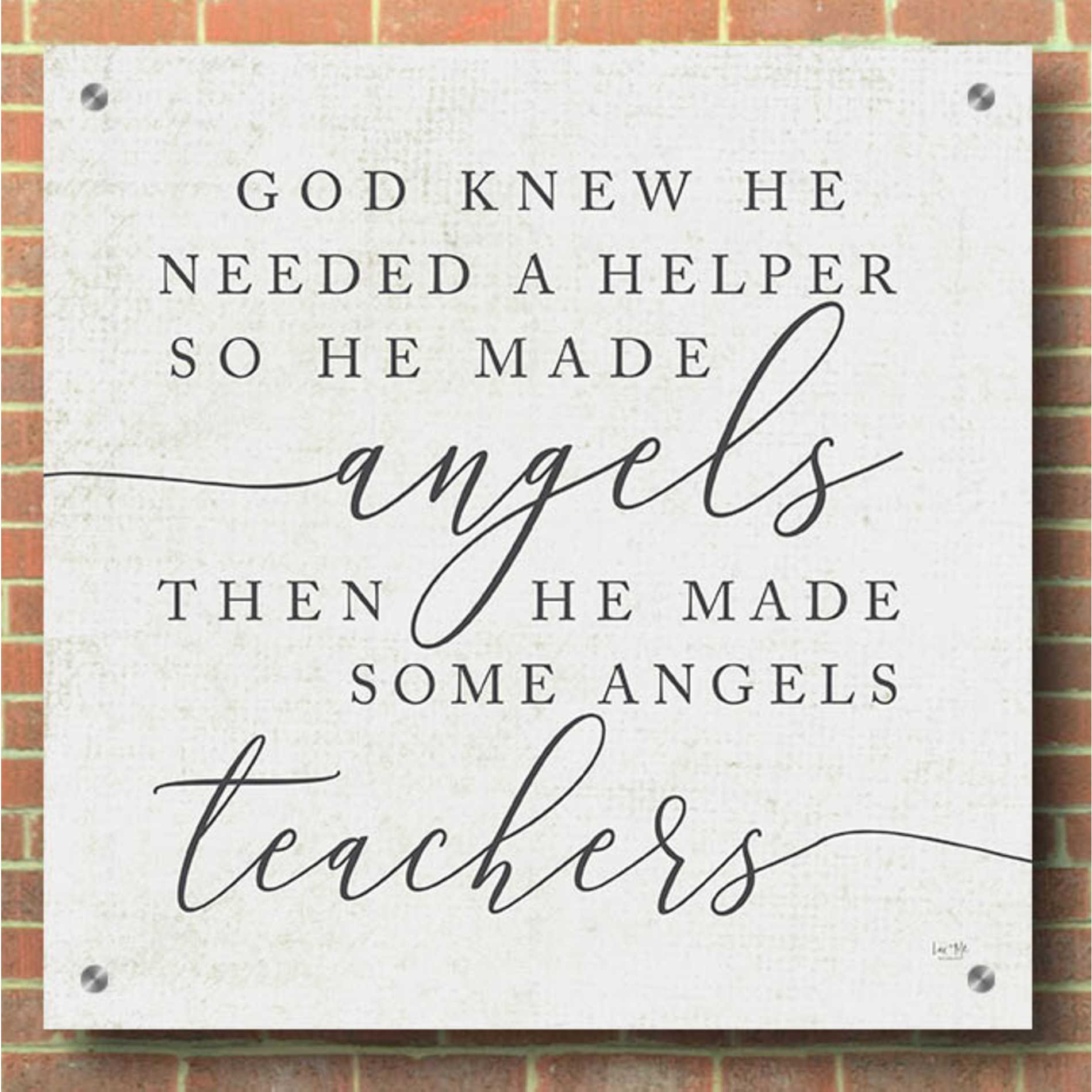 Epic Art 'God Made Angel Teachers' by Lux + Me Designs, Acrylic Glass Wall Art,36x36