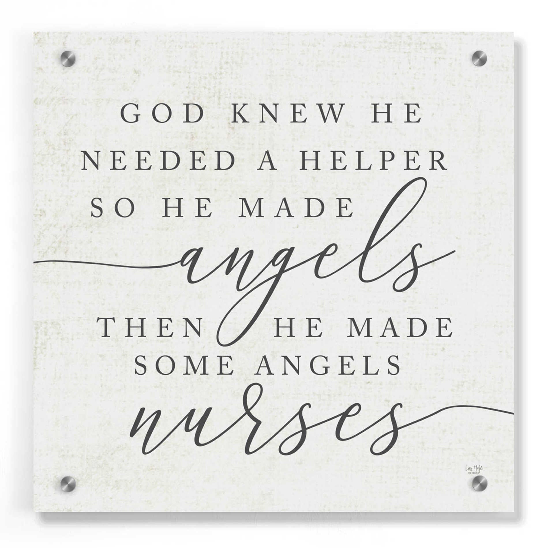 Epic Art 'God Made Angel Nurses' by Lux + Me Designs, Acrylic Glass Wall Art,36x36