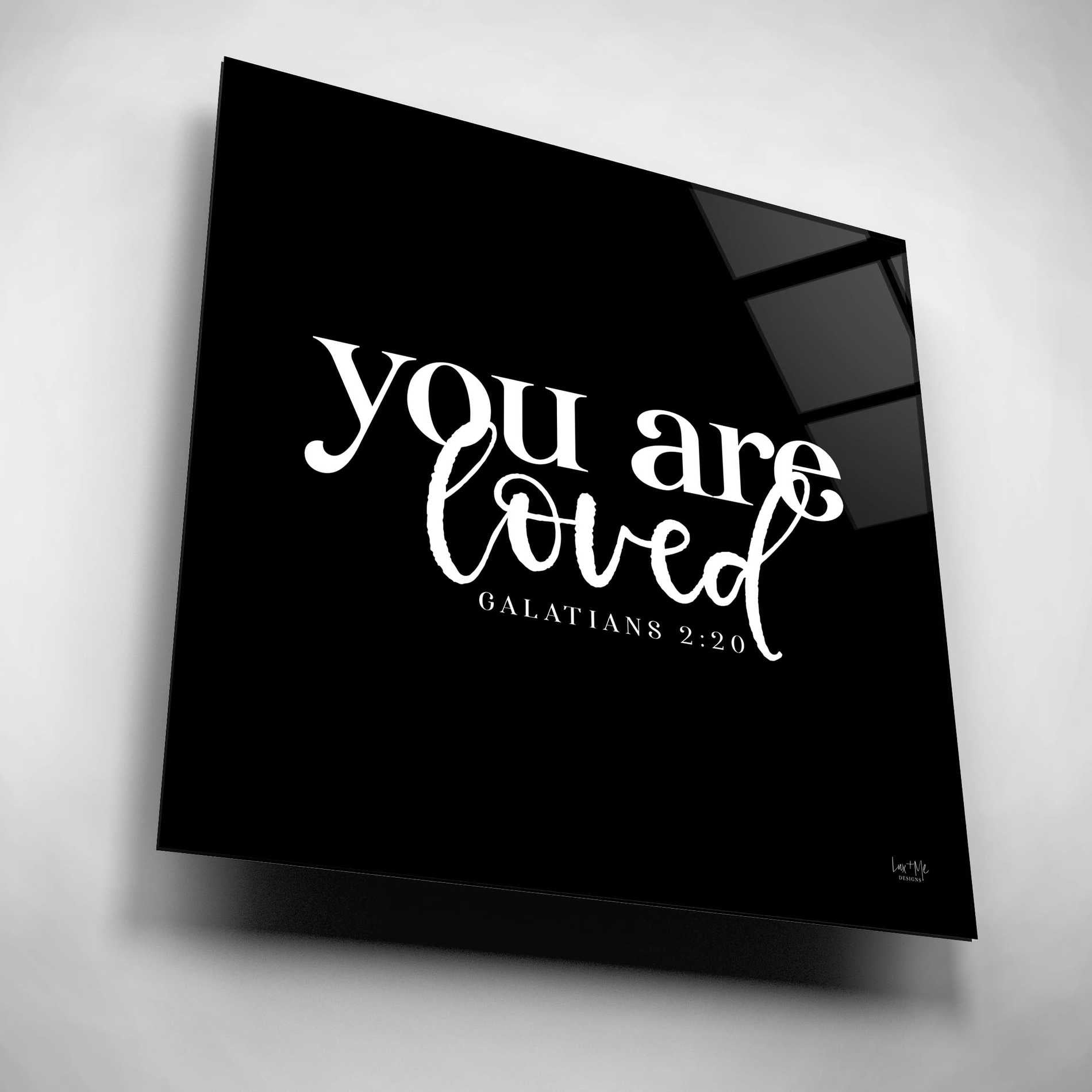 Epic Art 'You Are Loved' by Lux + Me Designs, Acrylic Glass Wall Art,12x12