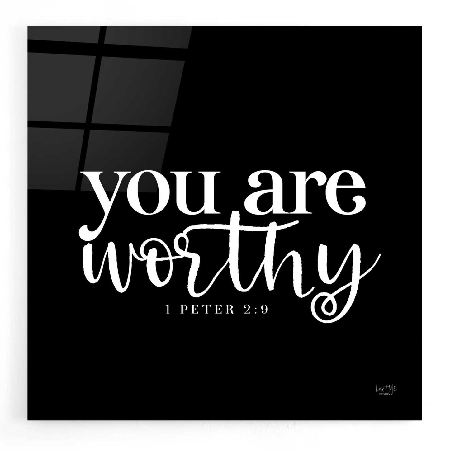 Epic Art 'You Are Worthy' by Lux + Me Designs, Acrylic Glass Wall Art,12x12