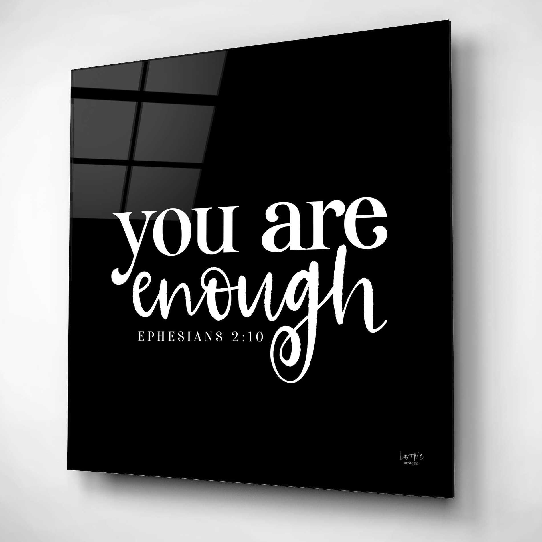 Epic Art 'You Are Enough' by Lux + Me Designs, Acrylic Glass Wall Art,12x12