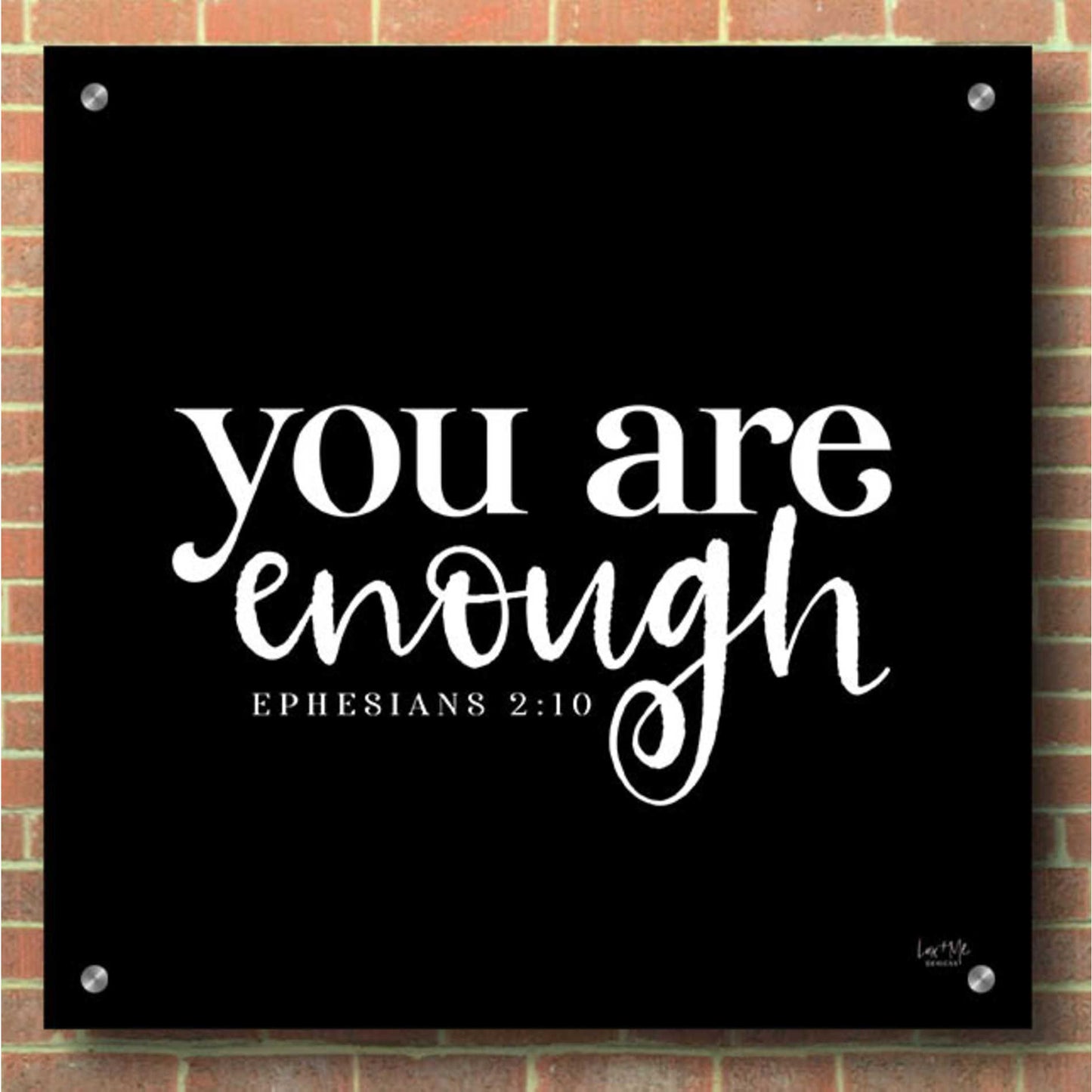 Epic Art 'You Are Enough' by Lux + Me Designs, Acrylic Glass Wall Art,36x36