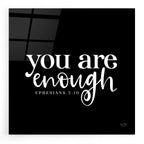 Epic Art 'You Are Enough' by Lux + Me Designs, Acrylic Glass Wall Art