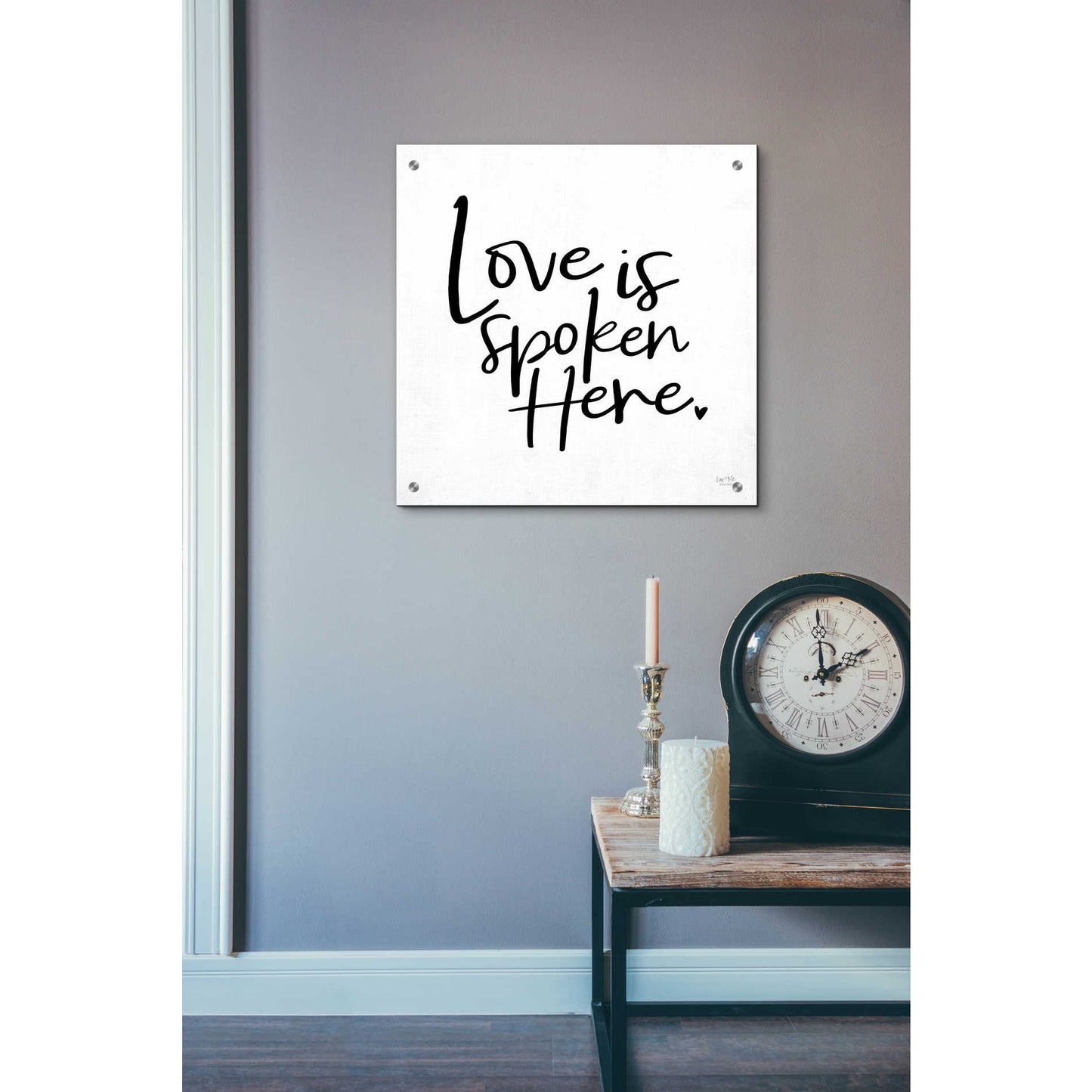 Epic Art 'Love is Spoken Here' by Lux + Me Designs, Acrylic Glass Wall Art,24x24