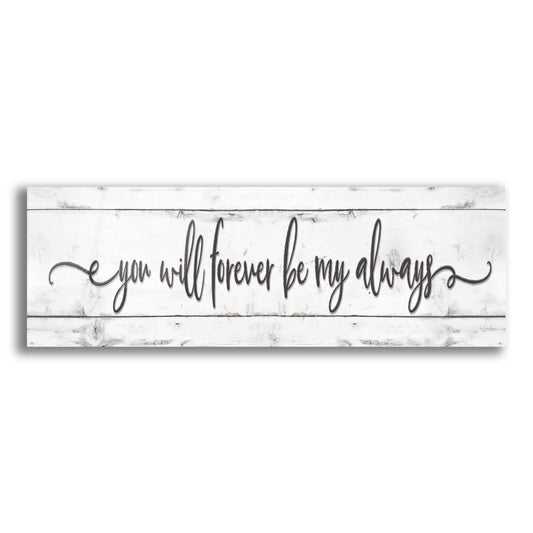 Epic Art 'You Will Forever Be My Always' by Susie Boyer, Acrylic Glass Wall Art