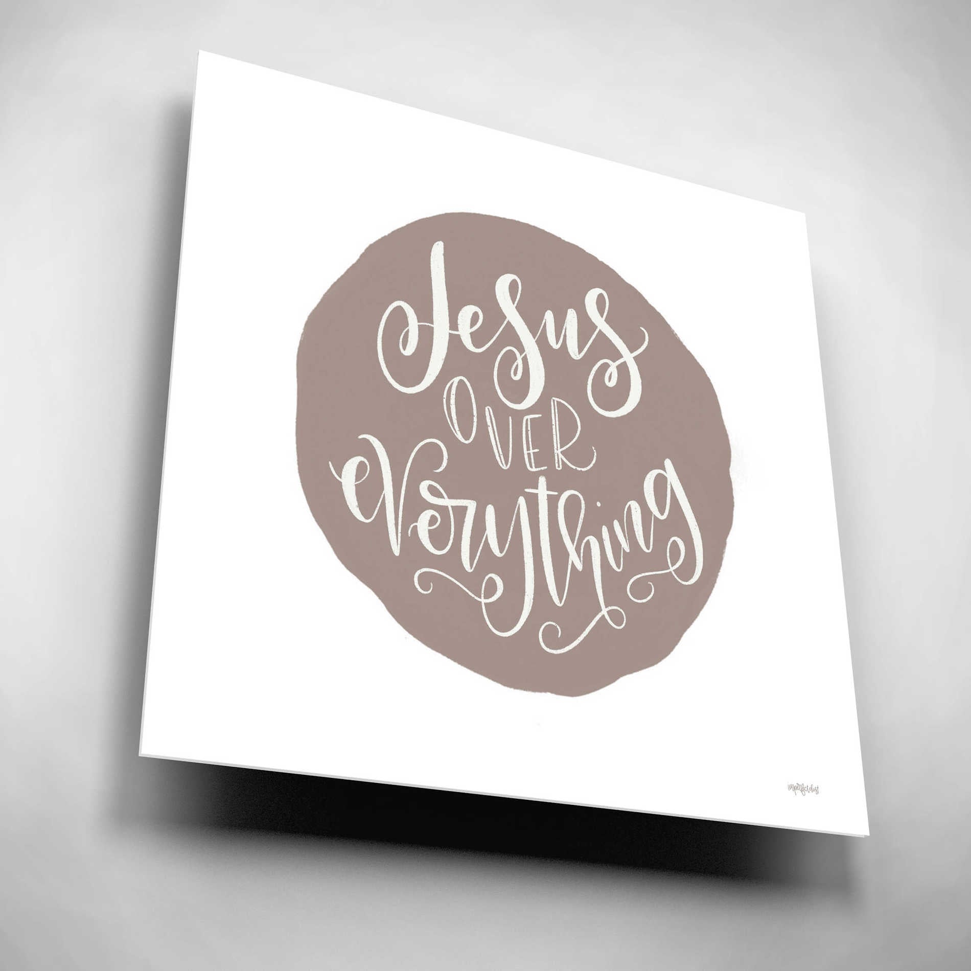 Epic Art 'Jesus Over Everything' by Imperfect Dust, Acrylic Glass Wall Art,12x12