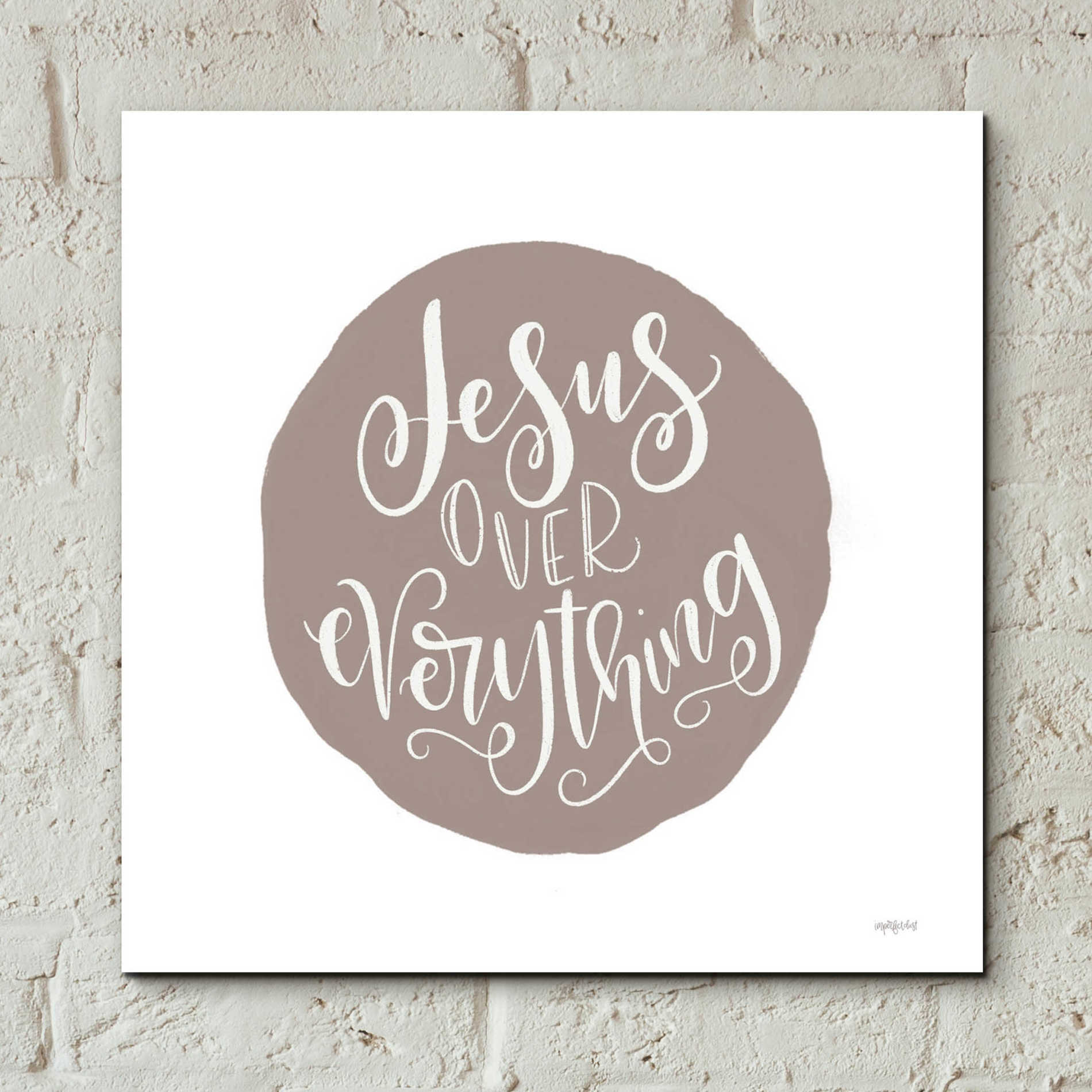 Epic Art 'Jesus Over Everything' by Imperfect Dust, Acrylic Glass Wall Art,12x12