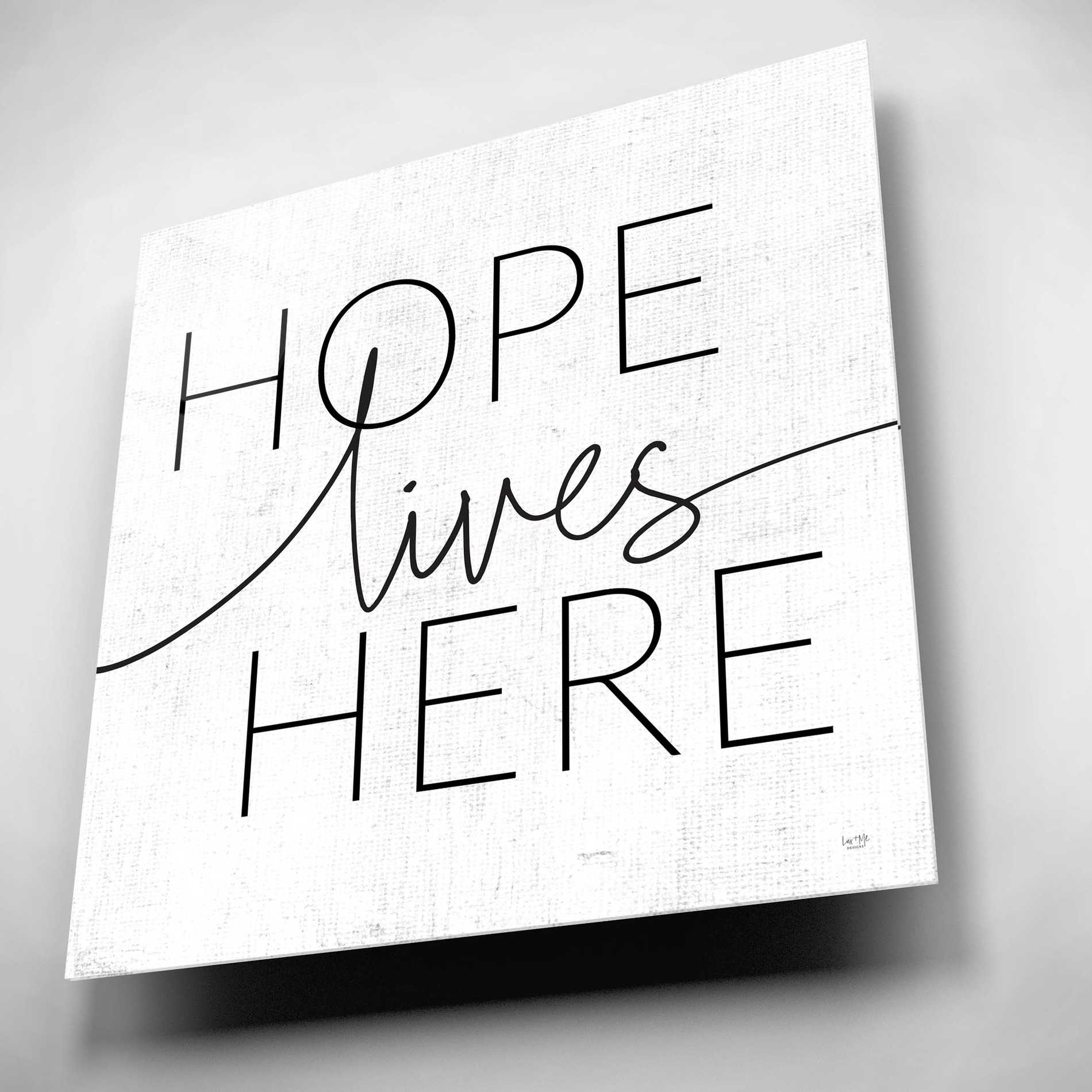 Epic Art 'Hope Lives Here' by Lux + Me, Acrylic Glass Wall Art,12x12