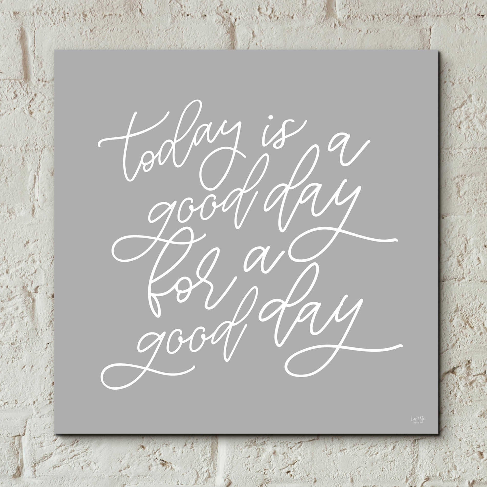 Epic Art 'Today is a Good Day' by Lux + Me, Acrylic Glass Wall Art,12x12