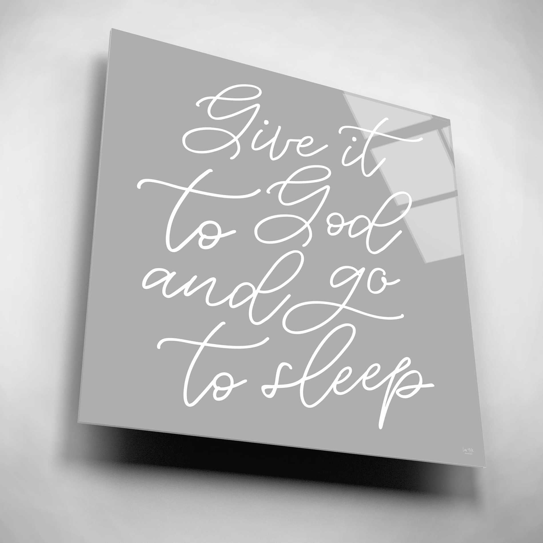 Epic Art 'Give It to God' by Lux + Me, Acrylic Glass Wall Art,12x12