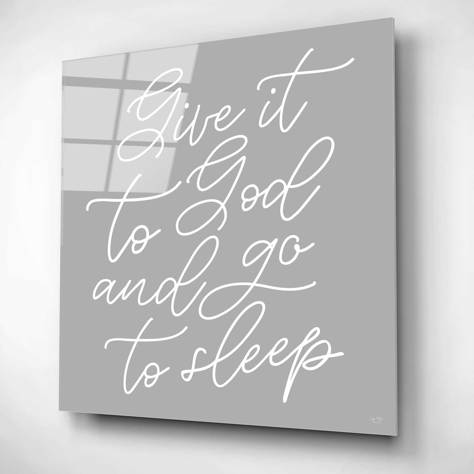 Epic Art 'Give It to God' by Lux + Me, Acrylic Glass Wall Art,12x12